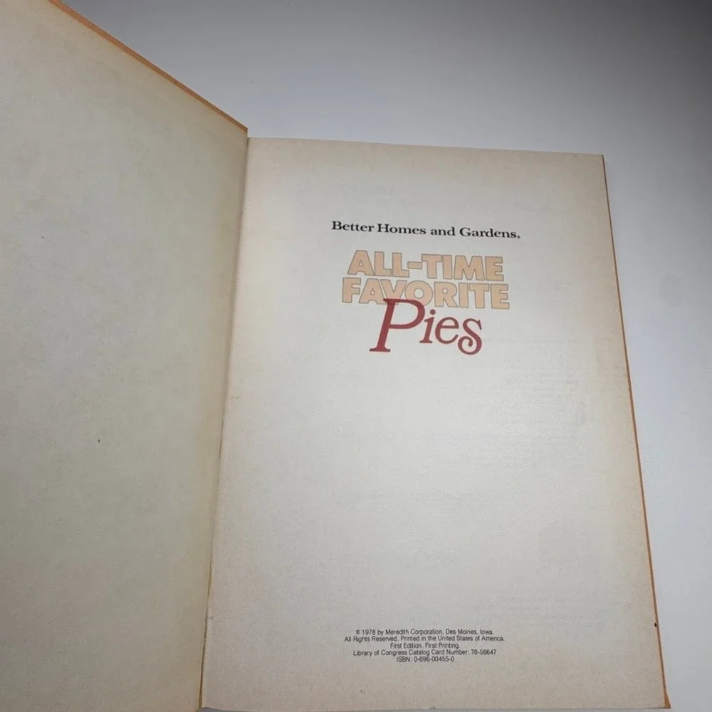 Better Homes & Gardens All-Time Favorite Pies 1978 First Edition Cookbook